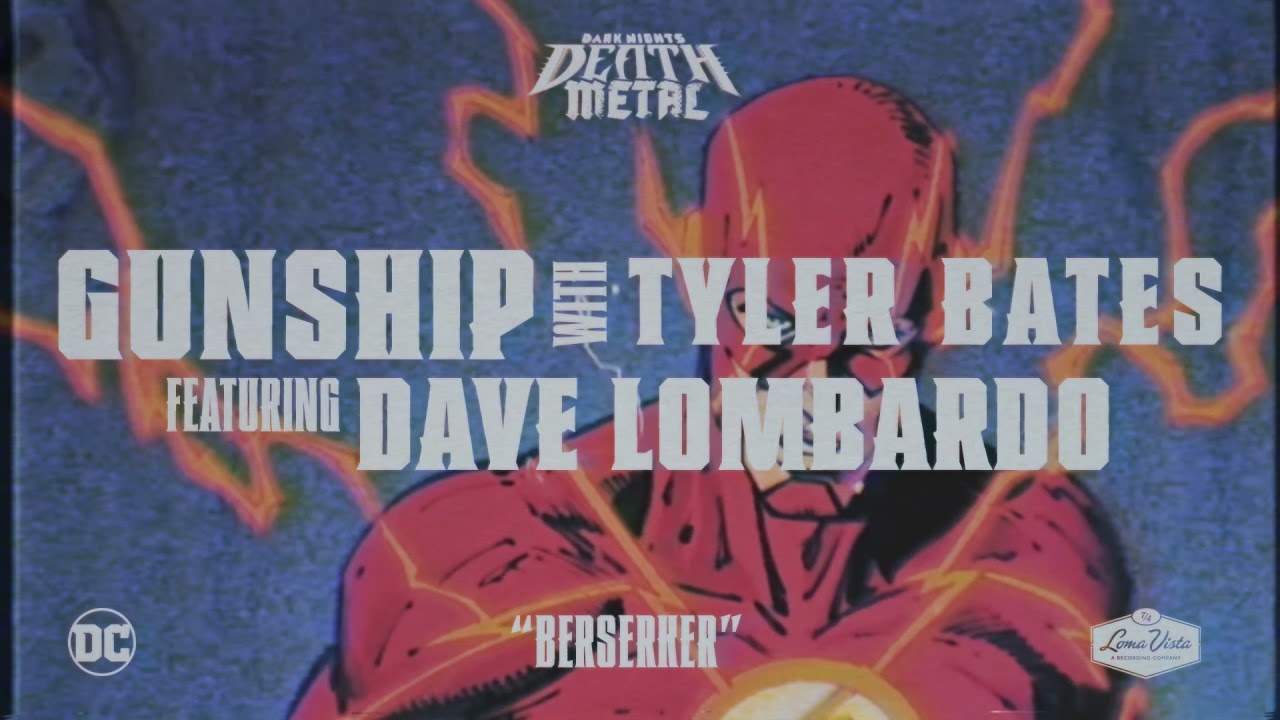 GUNSHIP & Tyler Bates - Berserker (feat. Dave Lombardo) (Dark Nights: Death Metal Soundtrack)