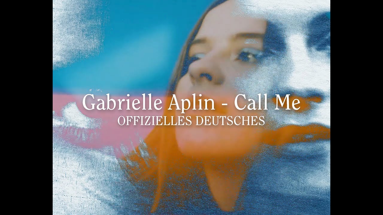 Gabrielle Aplin - Call Me (Offizielles Deutsches Lyric-Video)