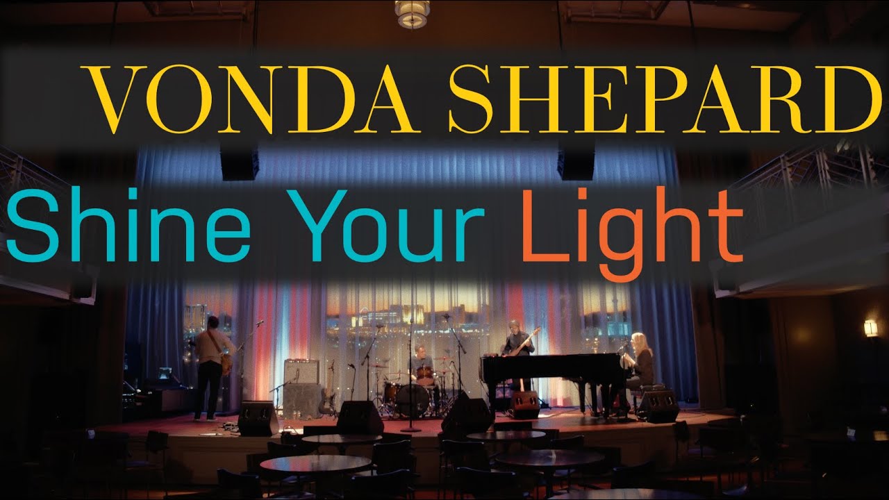 Vonda Shepard - Shine Your Light (Official Video)