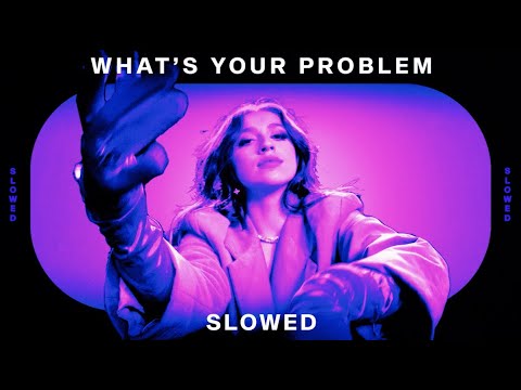 Tate McRae - what's your problem? (Slowed)