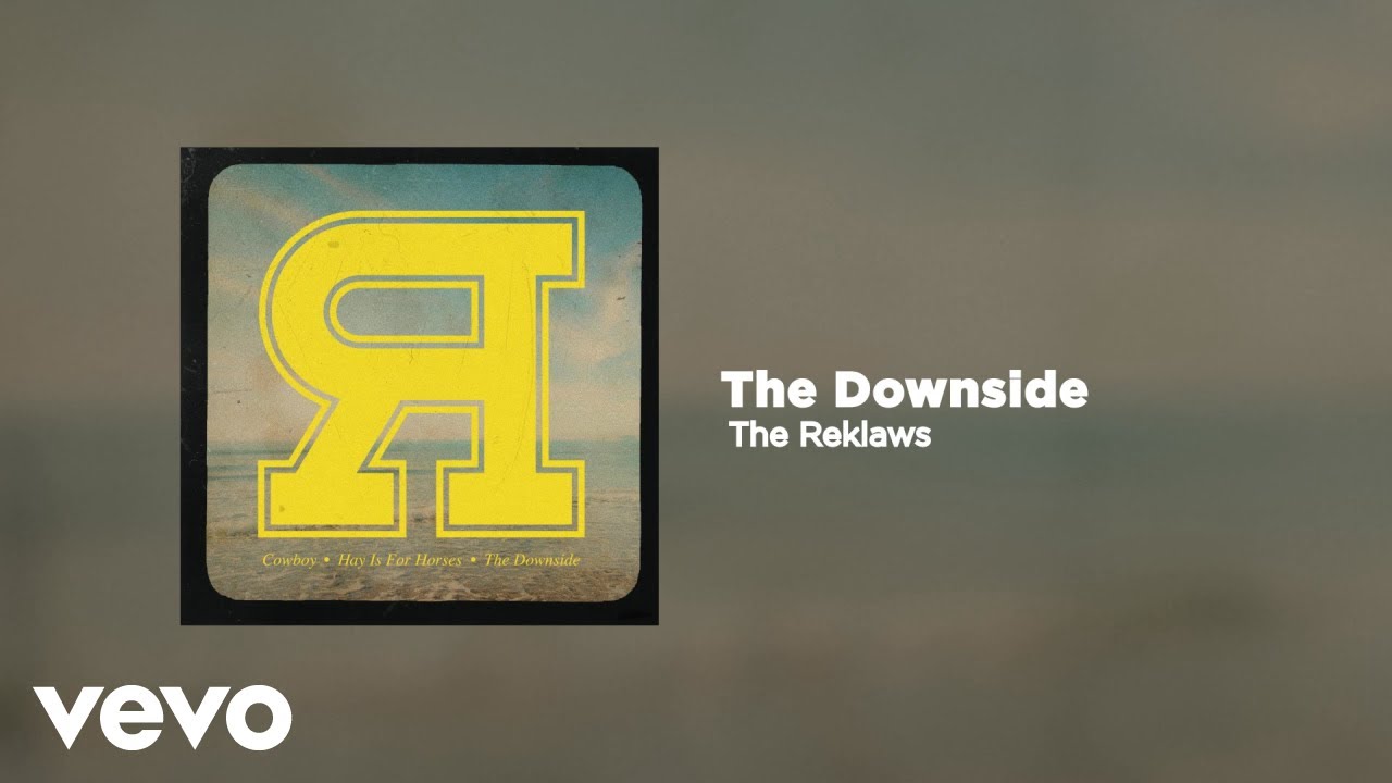 The Reklaws - The Downside (Official Audio)