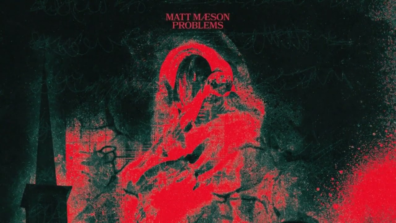 Matt Maeson - Problems [Official Audio]
