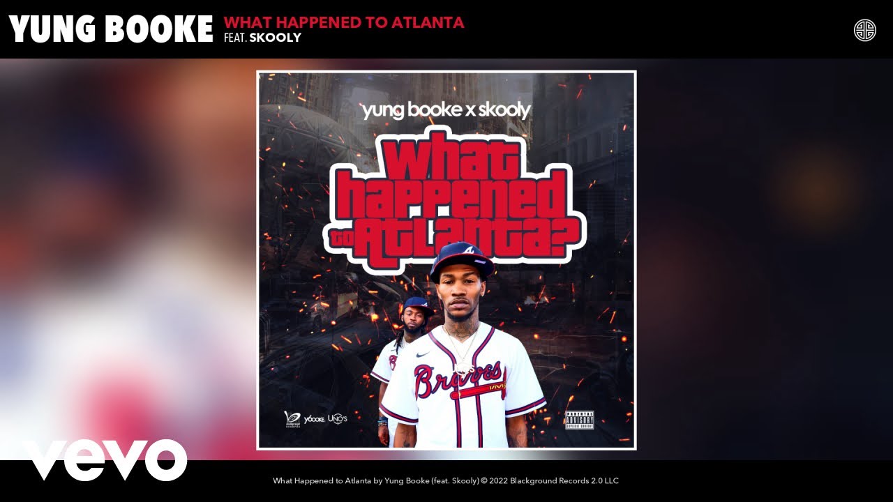 Yung Booke - What Happened to Atlanta (Official Audio) ft. Skooly