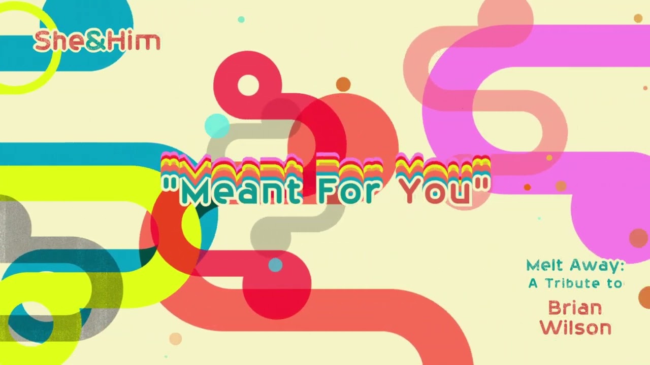 She & Him - Meant For You (Official Audio)