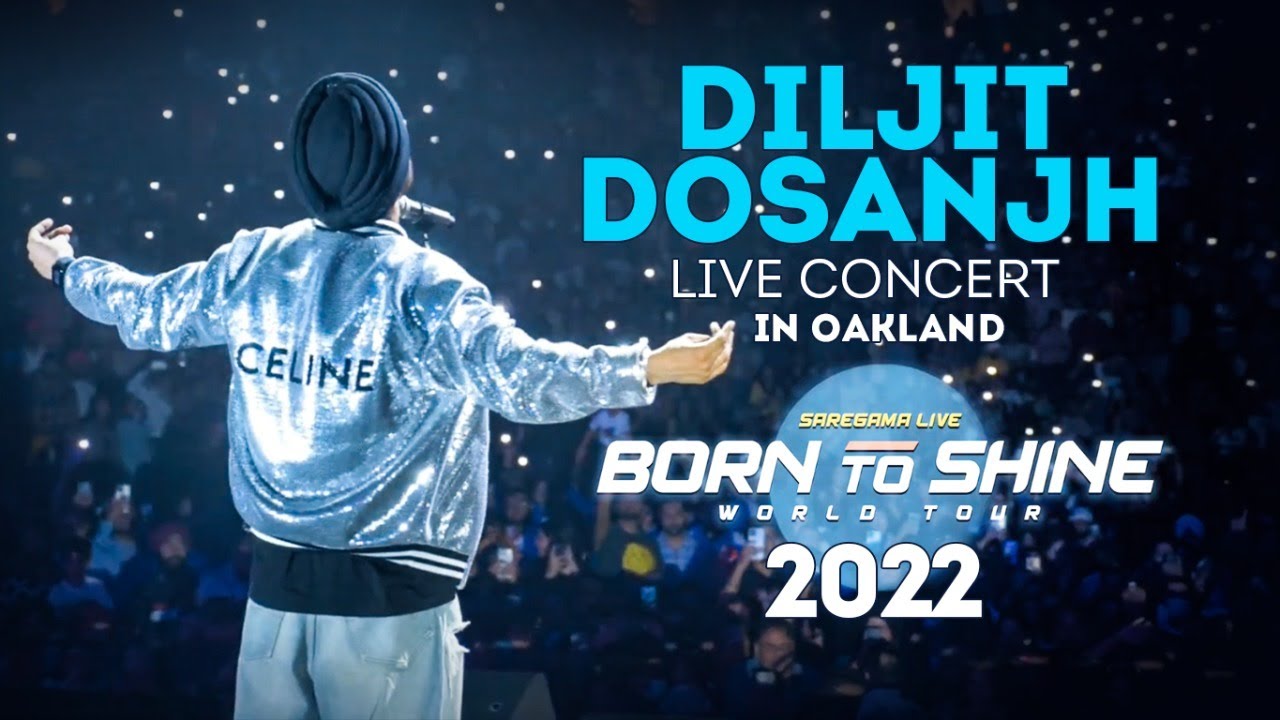 DILJIT DOSANJH: LIVE Concert In Oakland | Born To Shine World Tour 2022