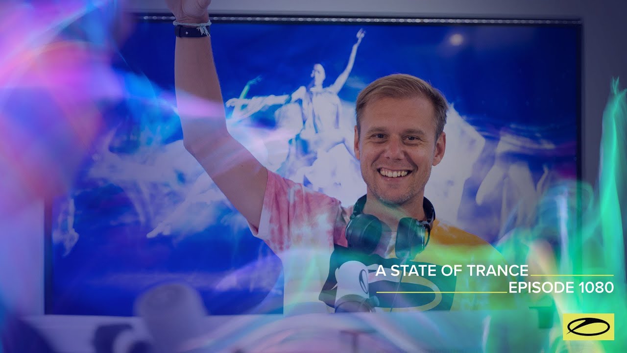 A State Of Trance Episode 1080 - Armin van Buuren (@A State Of Trance)