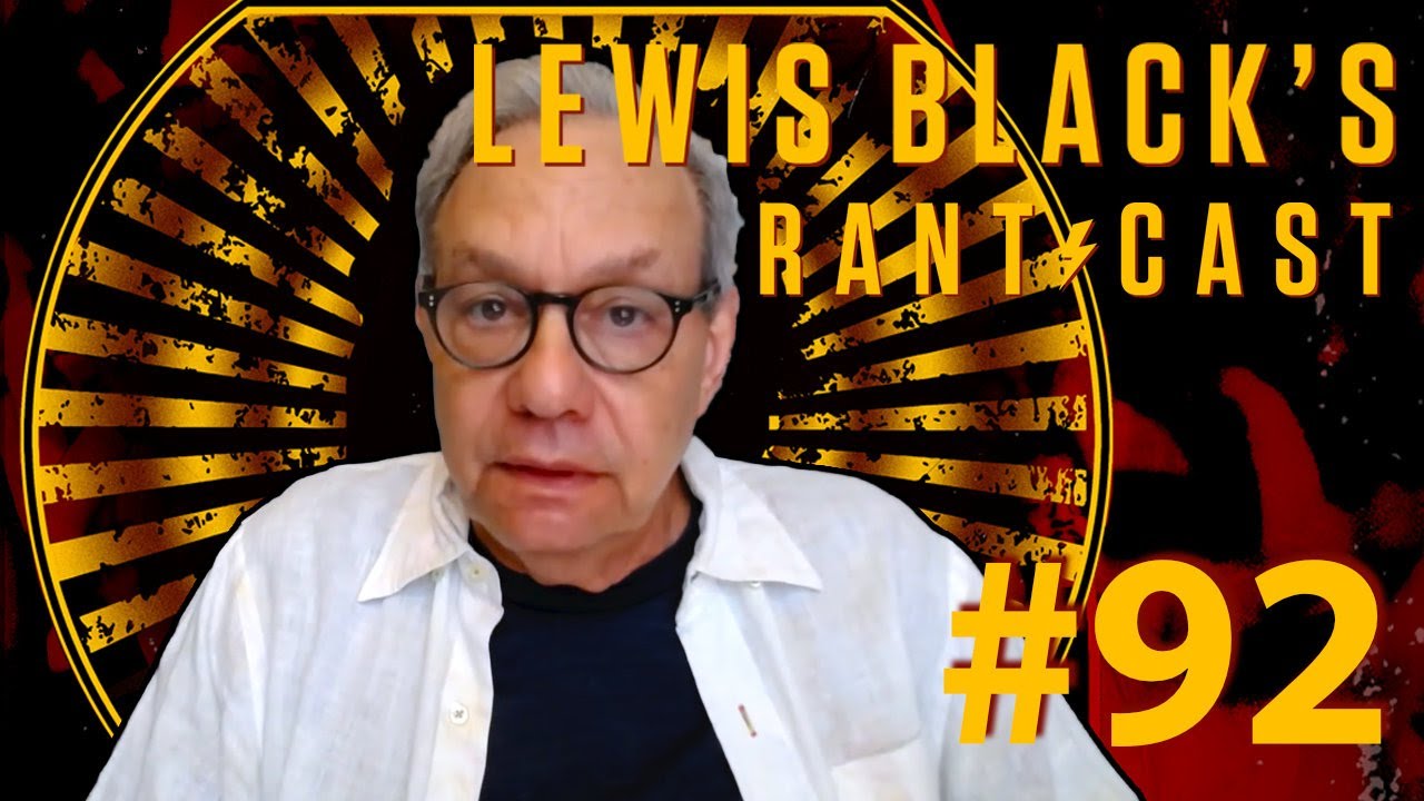 Lewis Black's Rantcast #91 - Taking A Break