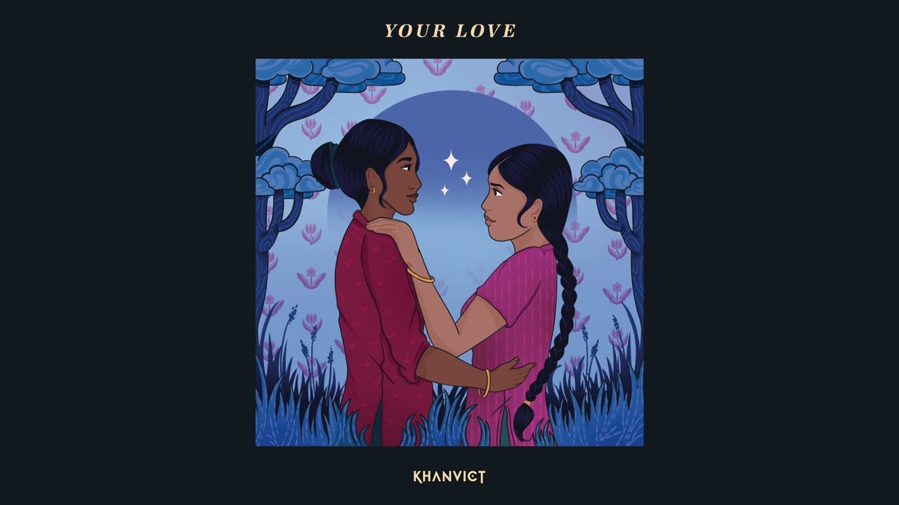 Khanvict - Your Love