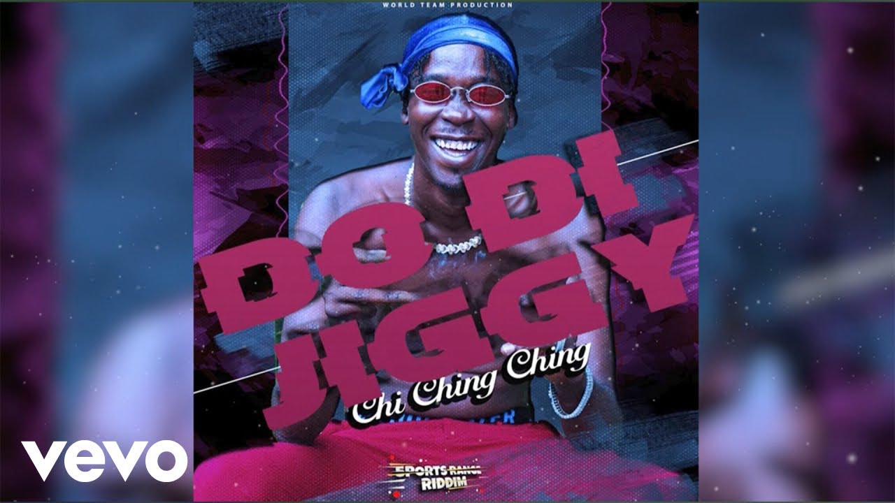 Chi Ching Ching - Do Di Jiggy (Official Audio)