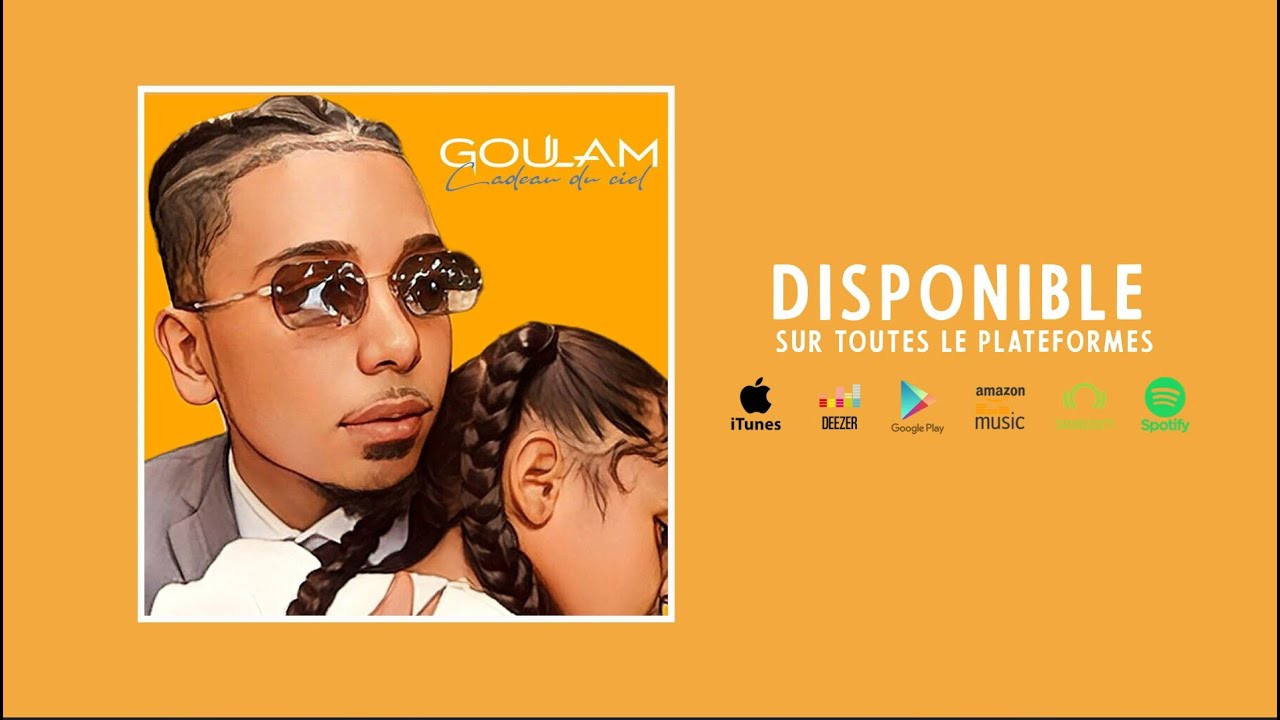 Goulam - Cadeau du ciel (Video lyrics)
