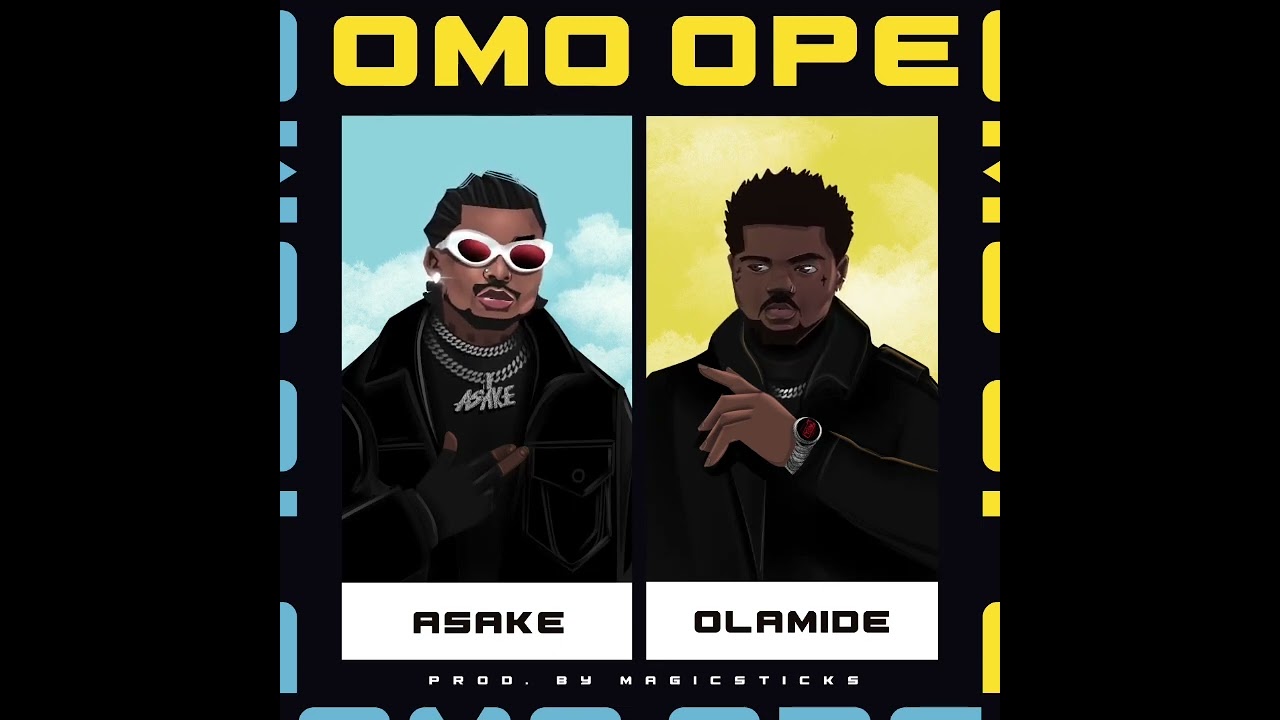 Asake ft. Olamide - Omo Ope (Official Audio)