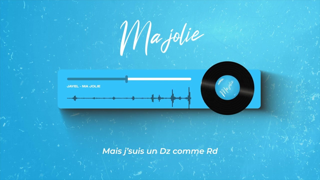 Jayel - Ma jolie (Paroles - Lyrics video)