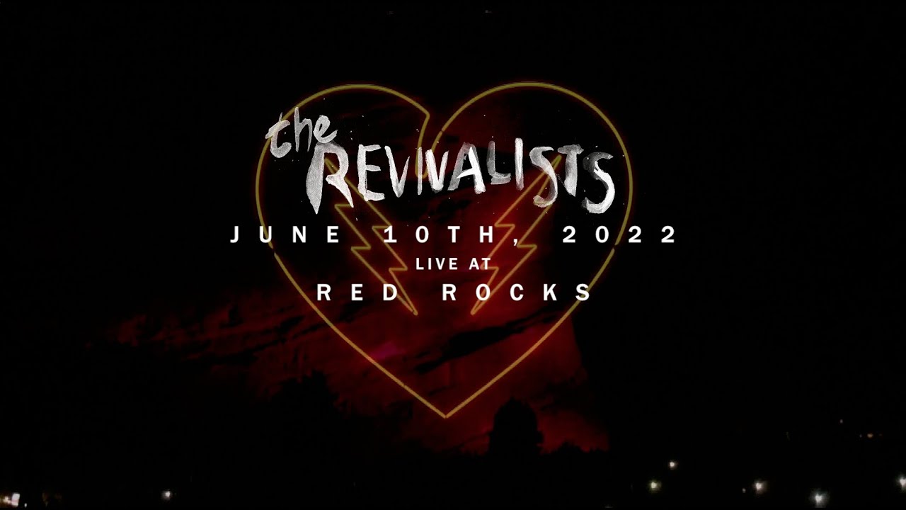 The Revivalists - Live At Red Rocks Amphitheatre 2022 (Full Show)