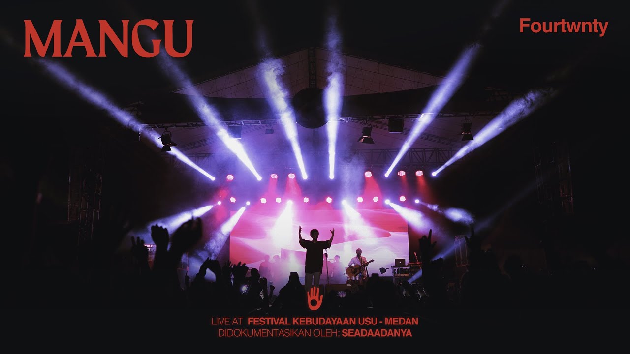 Fourtwnty - Mangu (Live USU Medan)