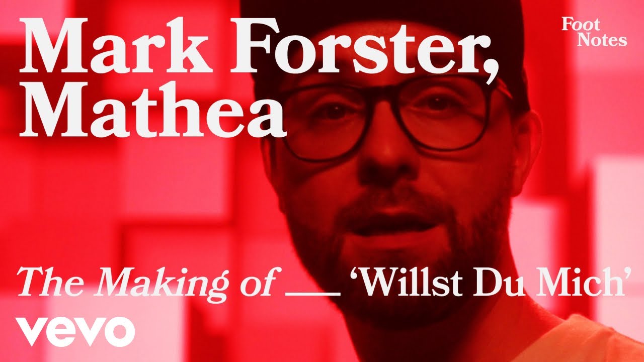 Mark Forster - The Making of 'Willst Du Mich' | Vevo Footnotes ft. Mathea
