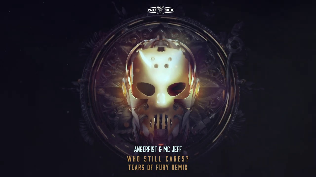 Angerfist & MC Jeff - Who Still Cares? (Tears of Fury Remix)