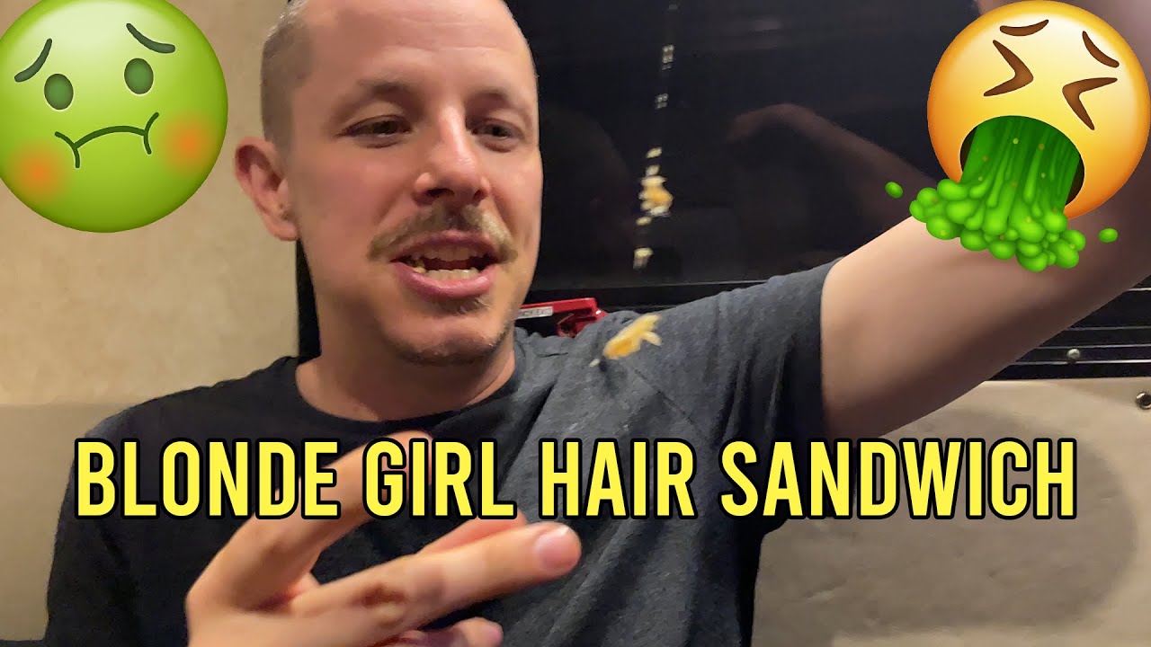 blonde girl hair sandwich 🥪👱‍♀️🤢 | ON TOUR WITH PROF