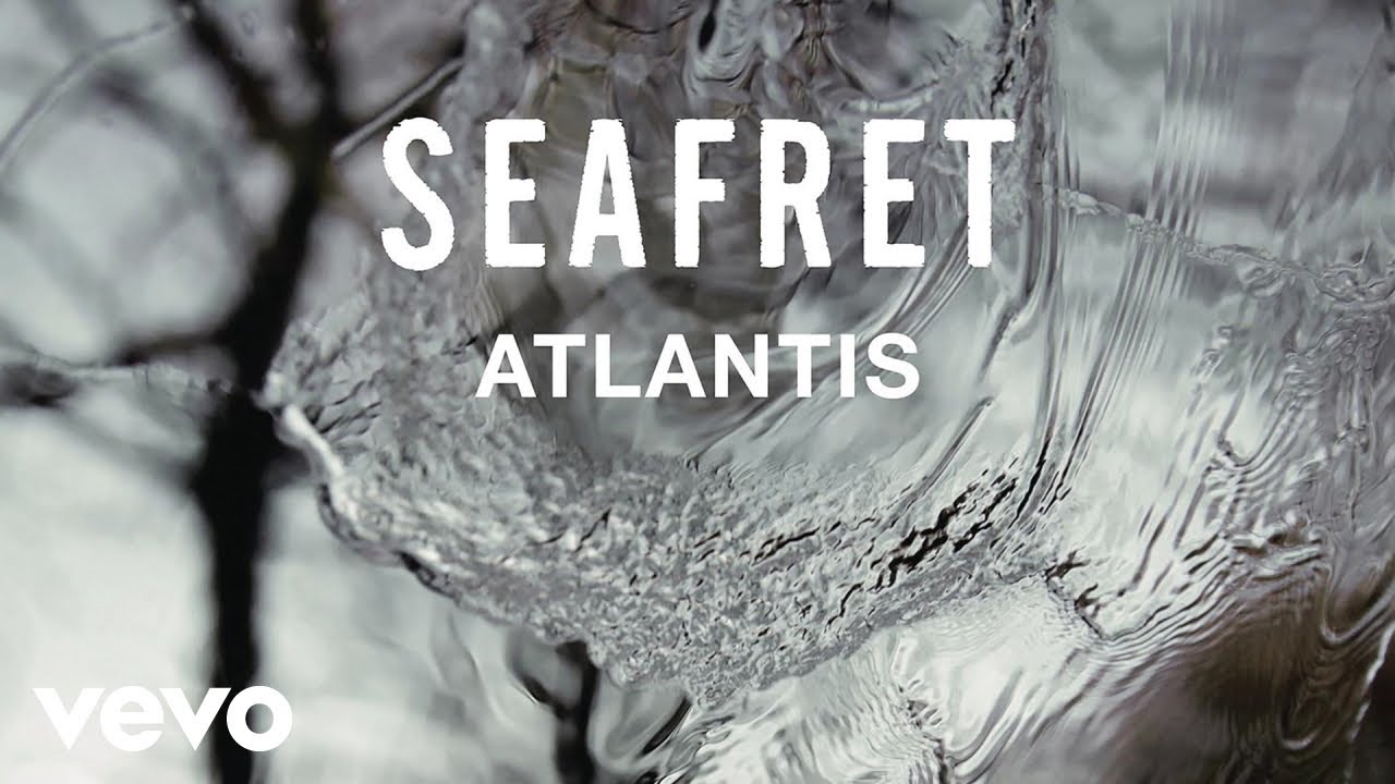 Seafret - Atlantis (Slowed Down Version)