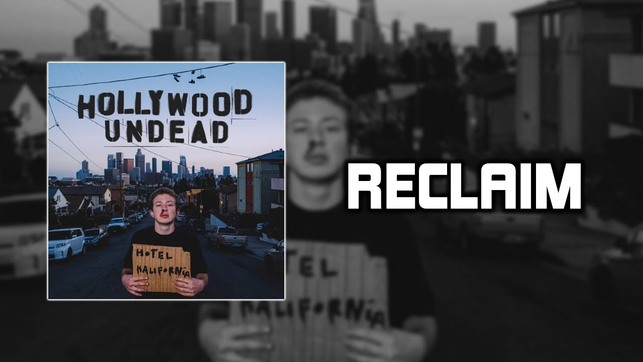 Hollywood Undead - Reclaim [Lyrics Video]