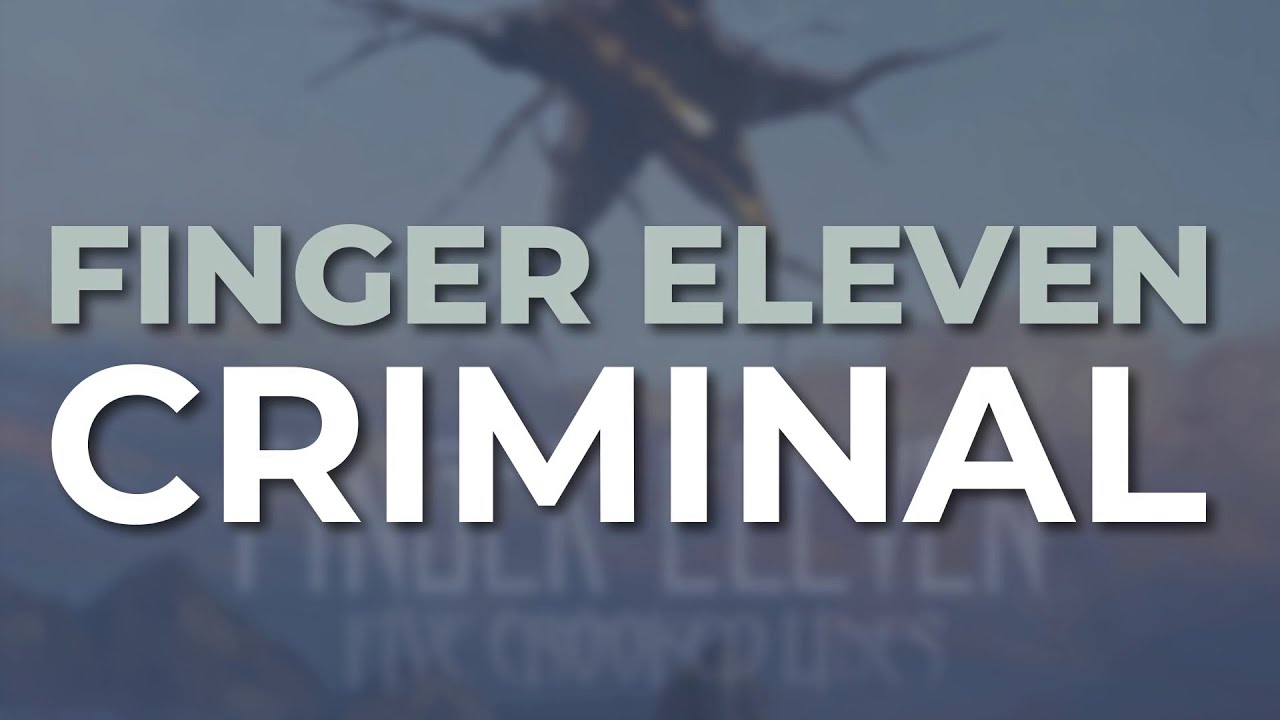 Finger Eleven - Criminal (Official Audio)