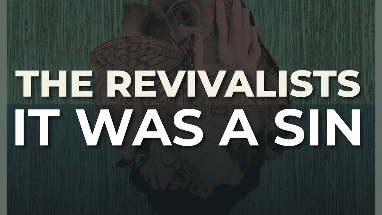 The Revivalists - It Was A Sin (Official Audio)