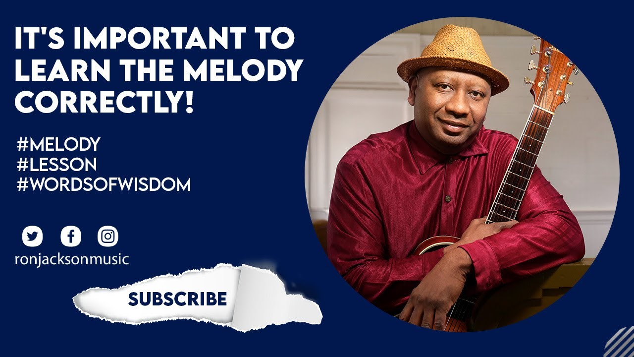 It's important to learn the MELODY CORRECTLY!  #melody #lesson #wordsofwisdom