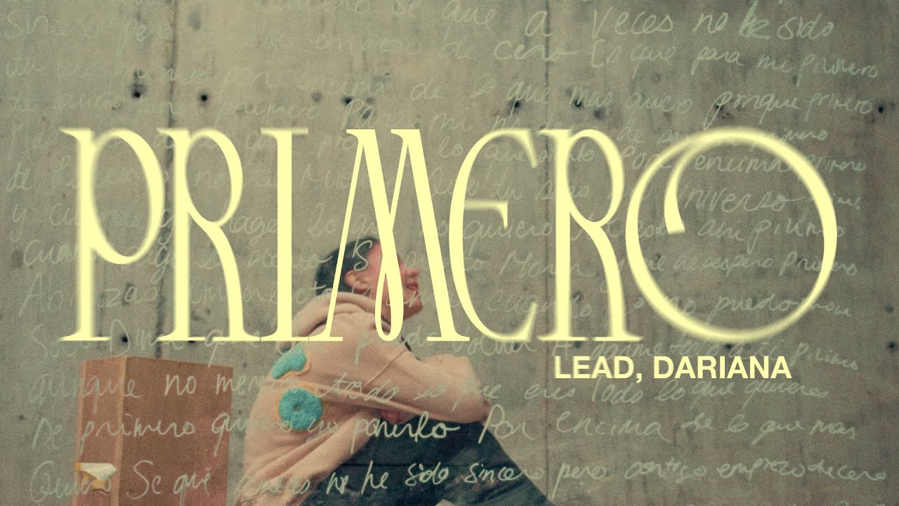LEAD Dariana - Primero (Lyric Video Oficial)