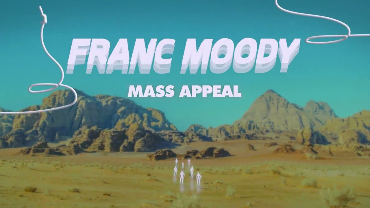 Franc Moody - Mass Appeal (Official Audio)