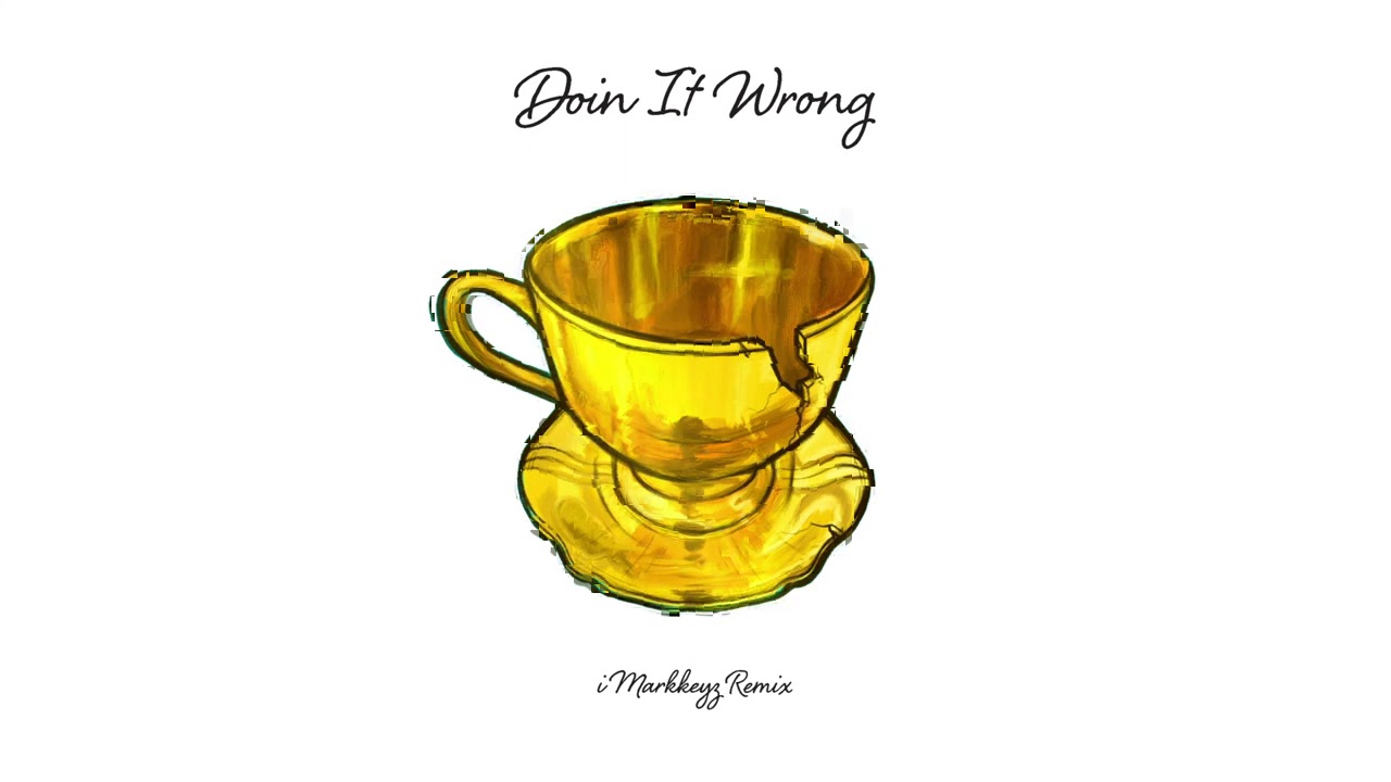 TeaMarrr - Doin It Wrong (DJ iMarkkeyz Remix) [Official Audio]