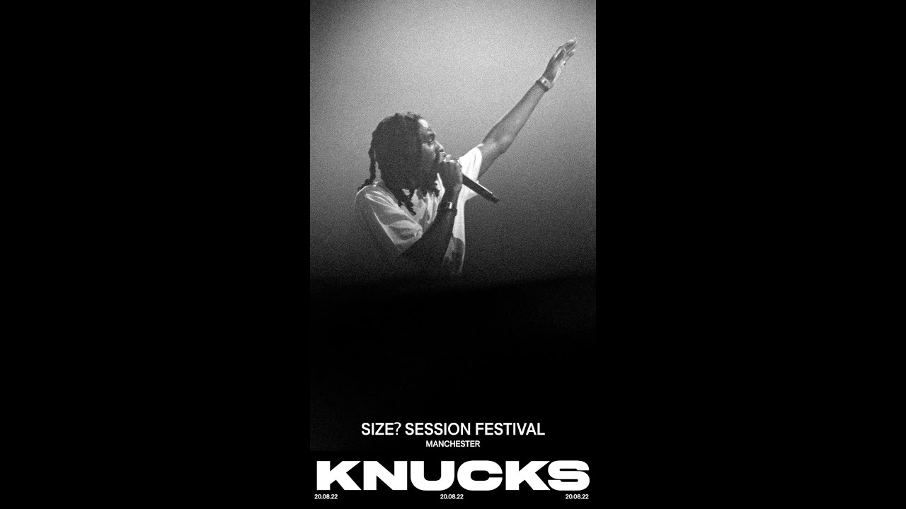 Size? Session Festival | KNUCKS