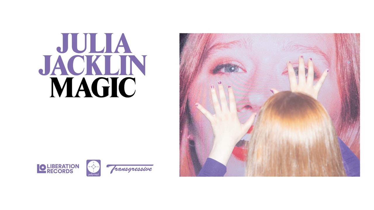 Julia Jacklin - Magic (Official Audio)