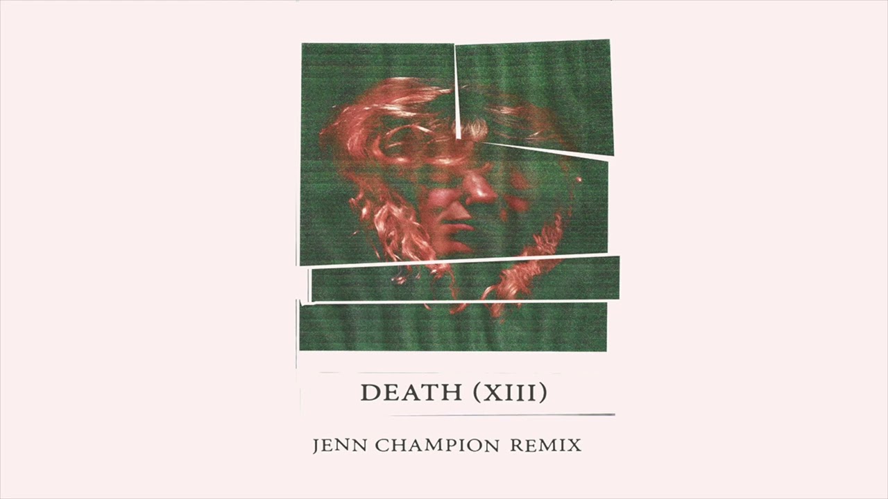 Julia Shapiro - Death (XIII) (Jenn Champion Remix)