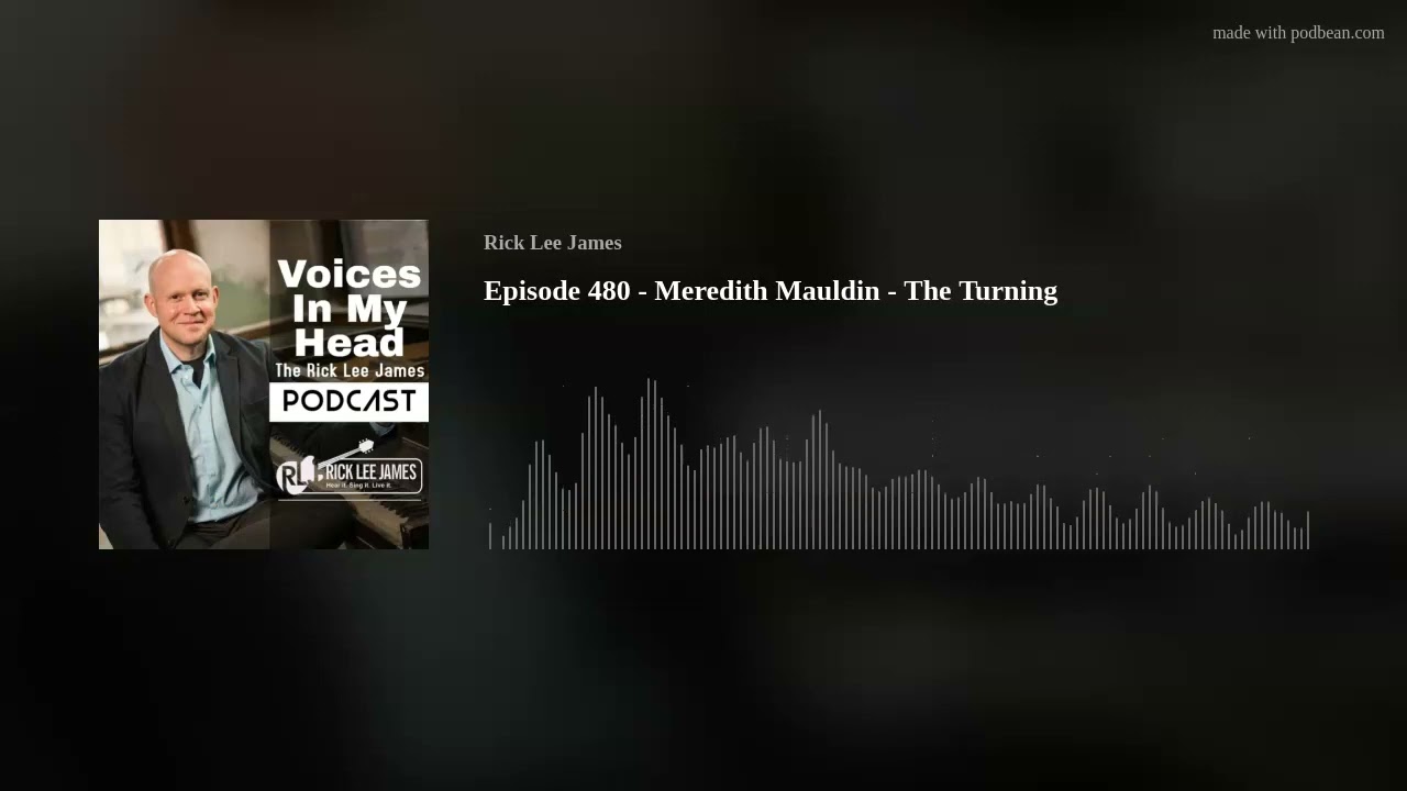 Episode 480 - Meredith Mauldin - The Turning