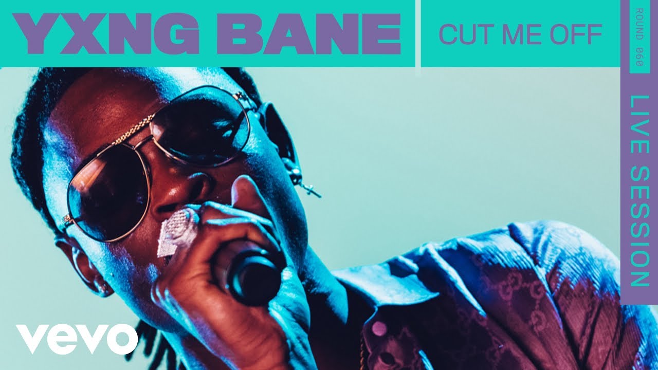 Yxng Bane - Cut Me Off (Live) | VEVO Rounds