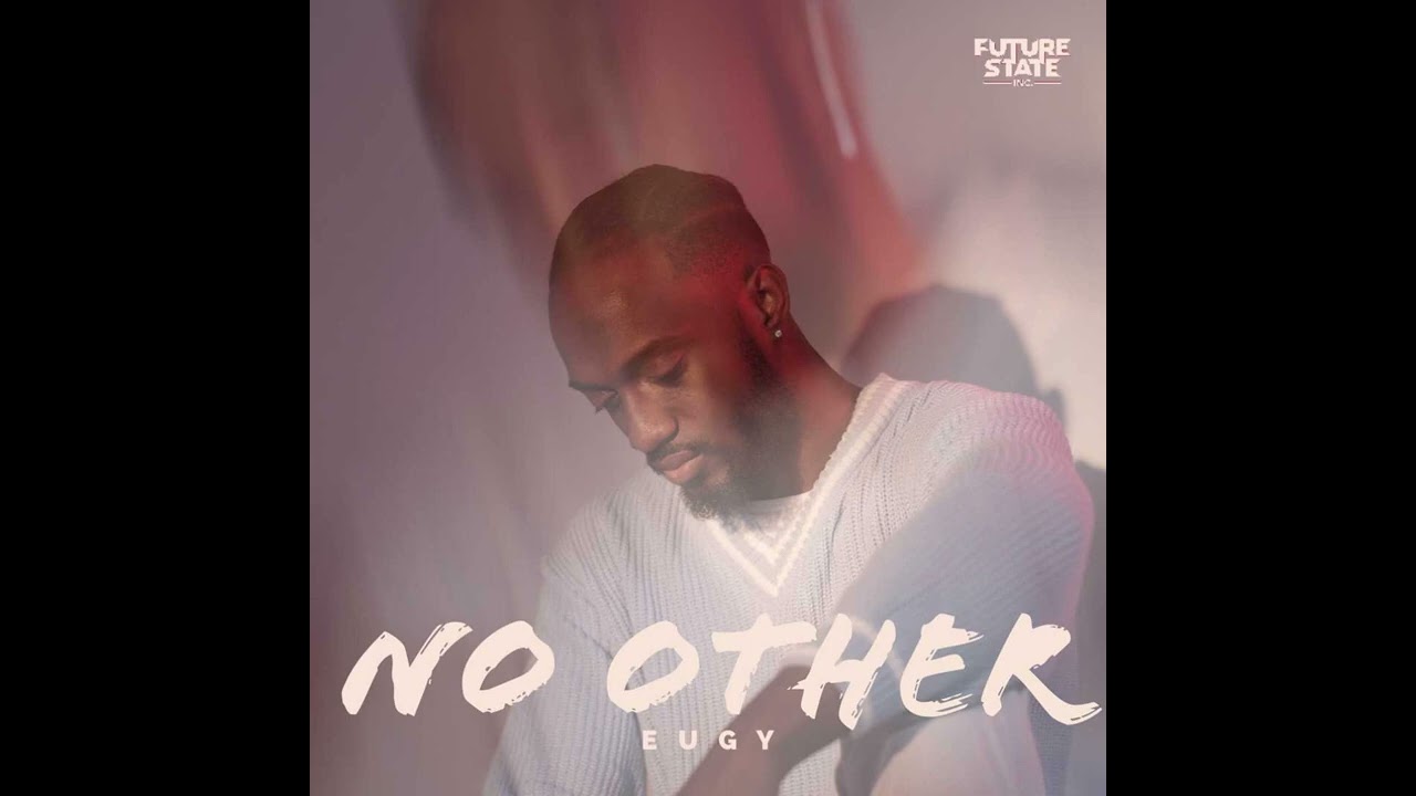 Eugy - No Other (Audio)