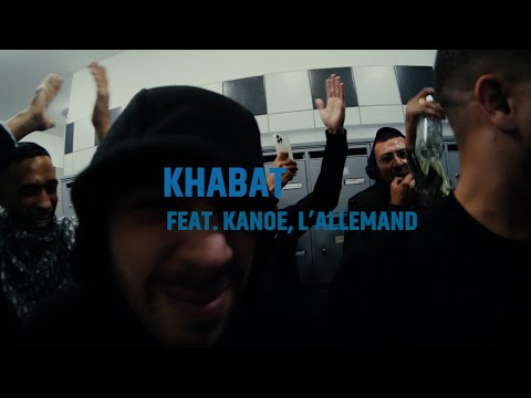 Mister You - Khabat ft. Kanoé & L'Allemand (Clip officiel)
