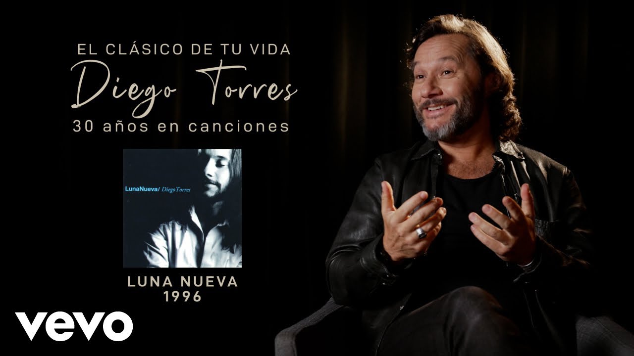 El Clásico de Tu Vida: Diego Torres 30 Años en Canciones (Luna Nueva - 1996)