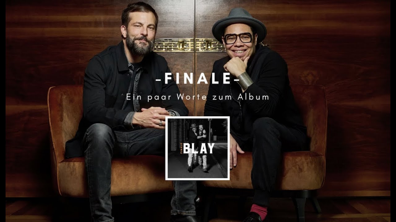 BLAY - «Finale» ein paar Worte zum Album