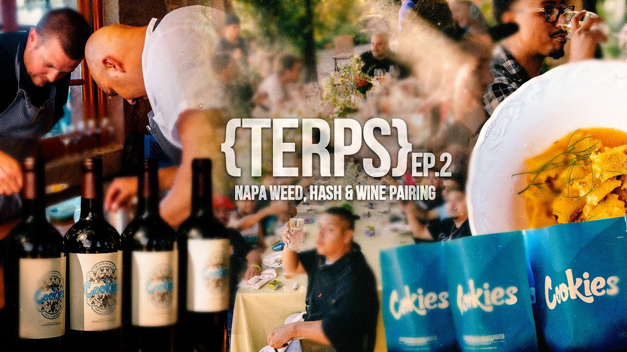 { Terps } EP. 2: Napa Weed, Hash & Wine Pairing