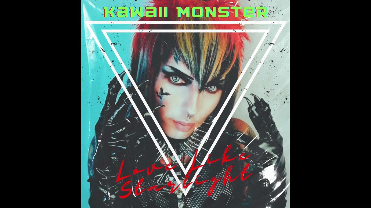 Kawaii Monster - "LOVE LIKE STARLIGHT" [Official Audio]