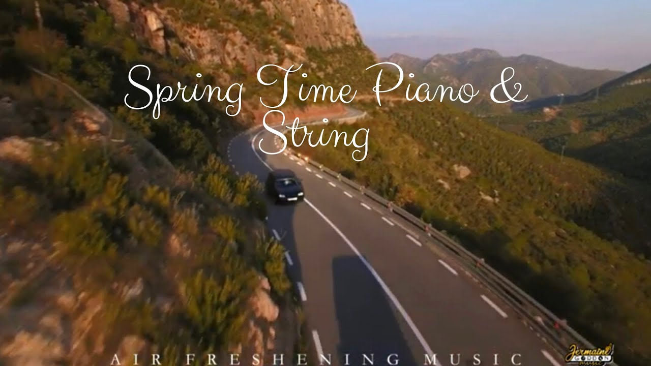 Spring Time Piano and Strings |  Air Freshening Music  | Cool-of-the-day Vol. 1 Album