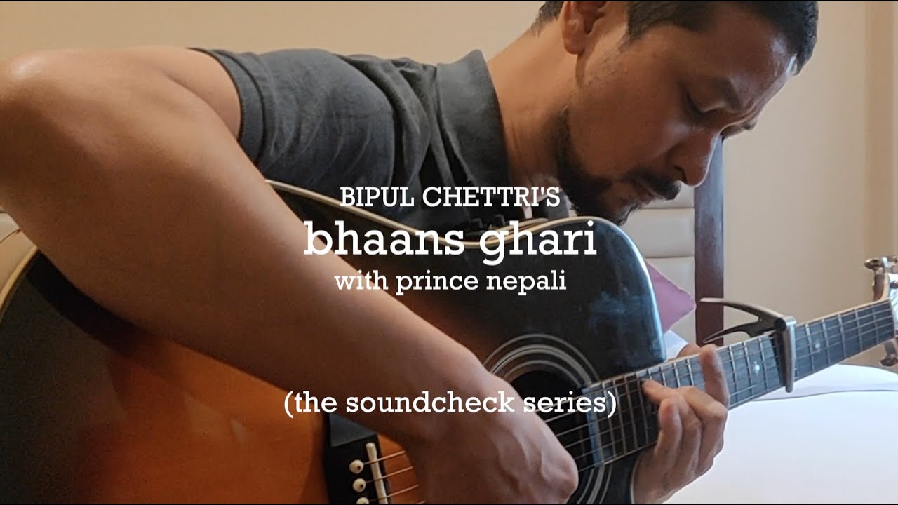 Bipul Chettri - Bhaans Ghari (The Soundcheck Series)