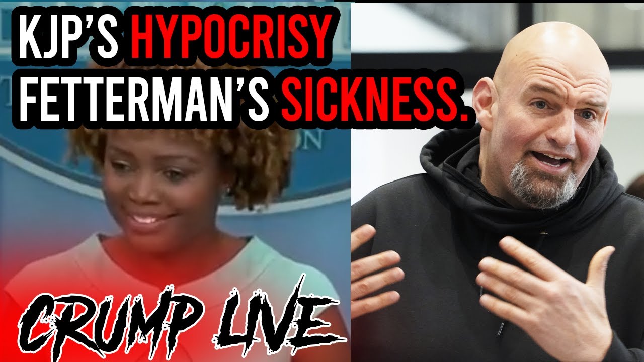 KJP'S Hypocrisy, Fetterman's SICKNESS