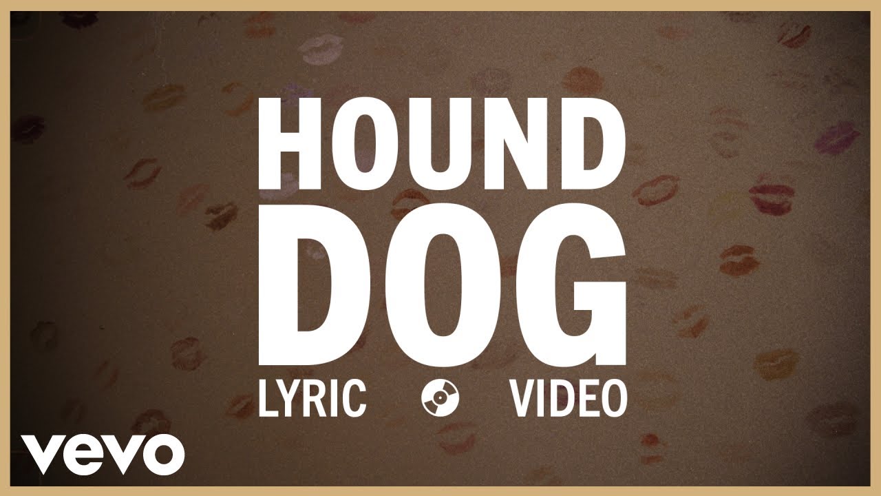 Elvis Presley - Hound Dog (Official Lyric Video)