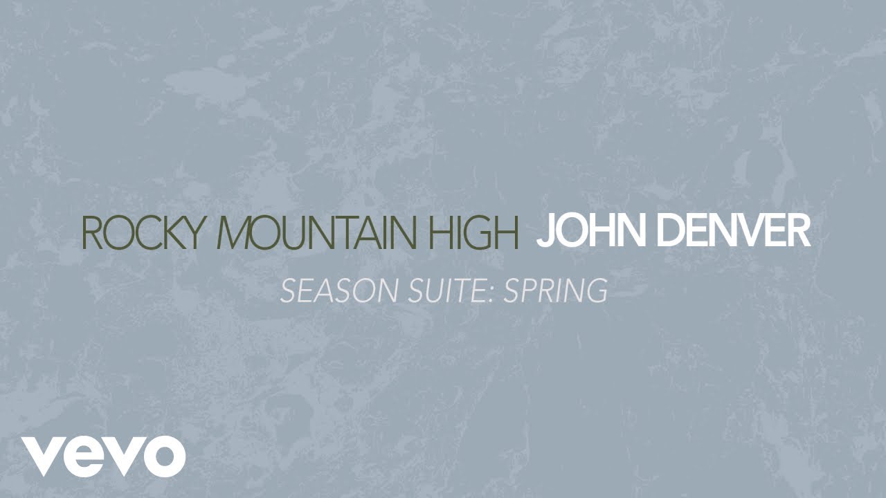 John Denver - Season Suite: Spring (Official Audio)