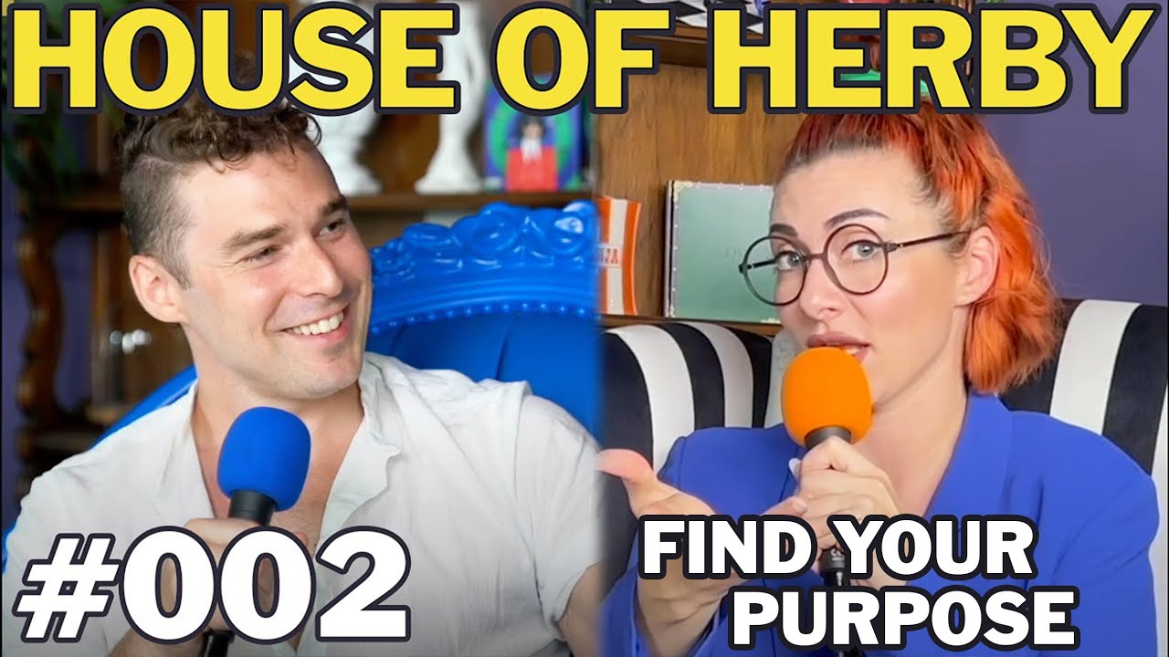Find Your Purpose | House of Herby Podcast | EP 002
