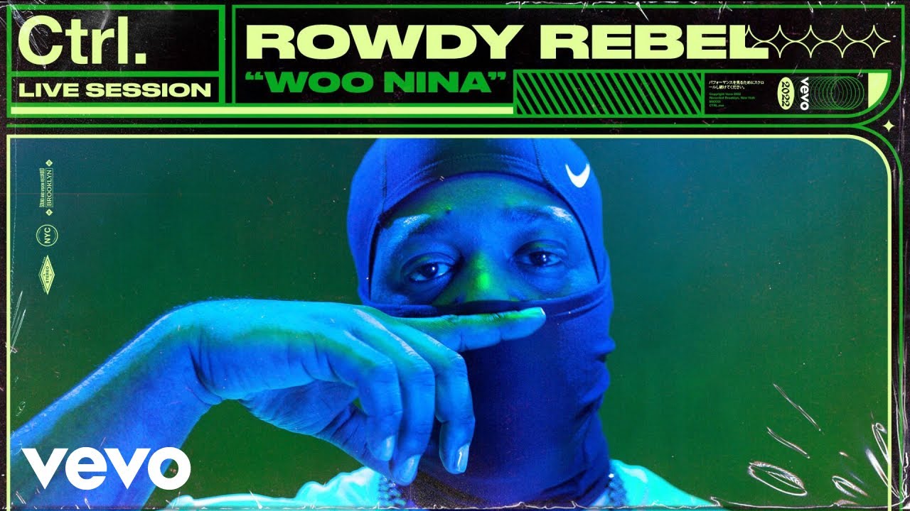 Rowdy Rebel - Woo Nina (Live Session) | Vevo Ctrl