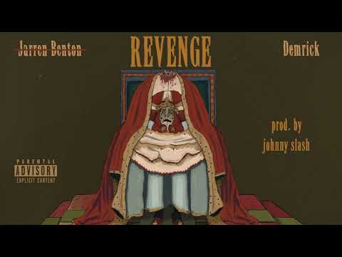 Jarren Benton & Demrick | Revenge (Official Audio) prod. by Johnny Slash