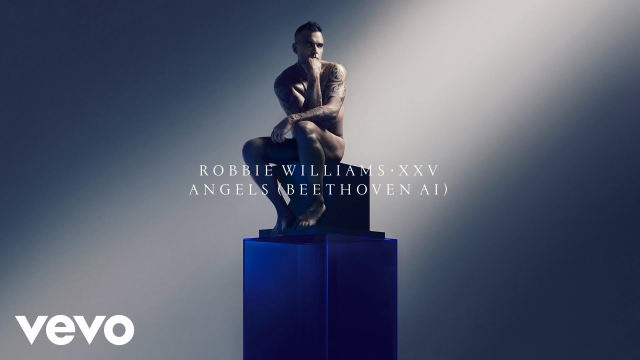 Robbie Williams - Angels (Beethoven AI) (XXV - Official Audio)