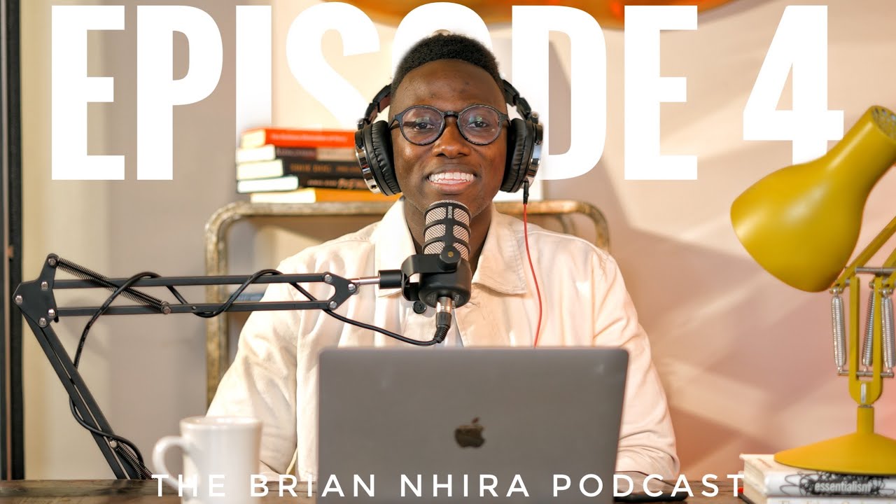The Journey of An Independent Artist | S1:E4 - The Brian Nhira Podcast